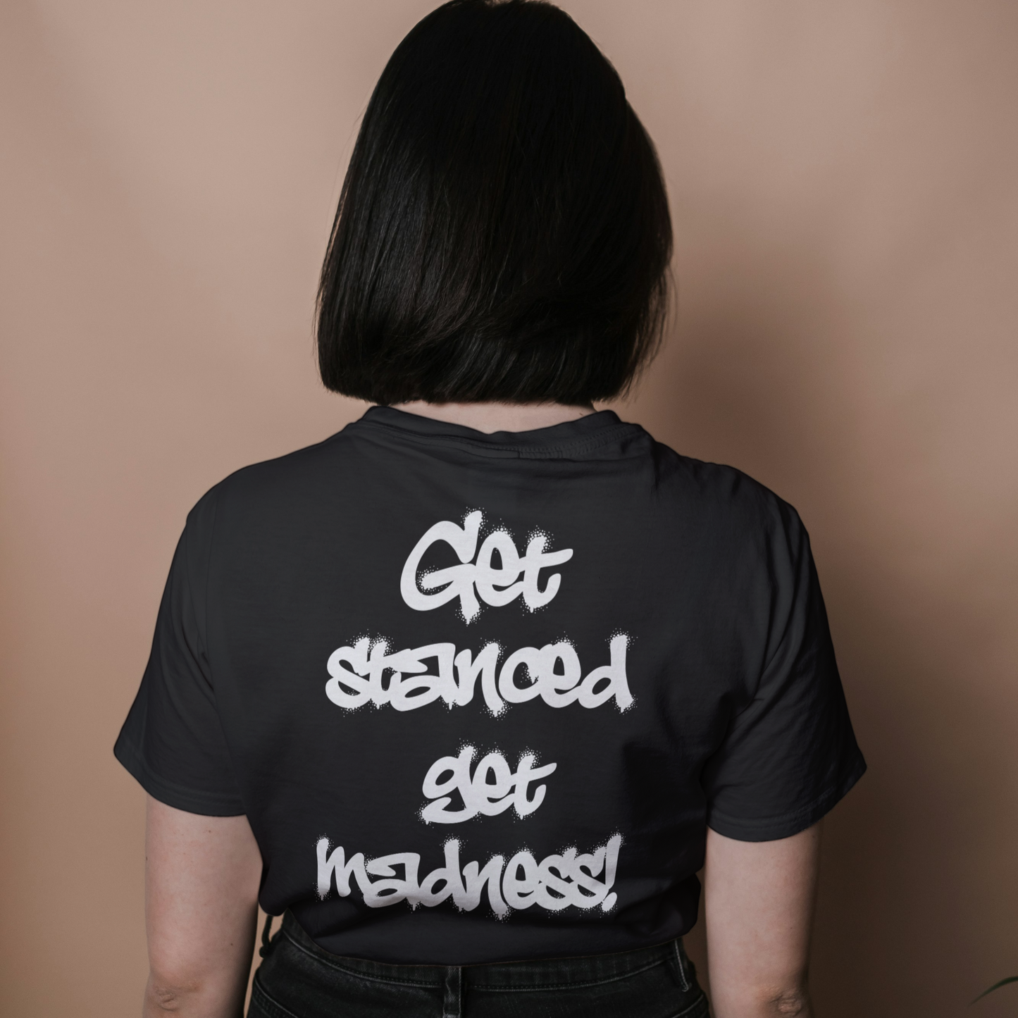 GSGM | GET STANCED GET MADNESS | BLACK TSHIRT