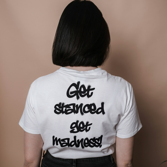 GSGM | GET STANCED GET MADNESS | WHITE TSHIRT